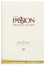 The Passion Translation New Testament (2020 Edition) Hc Ivory