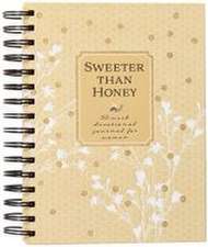 Sweeter Than Honey