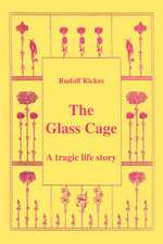 The Glass Cage