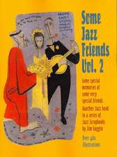 Some Jazz Friends Vol. 2