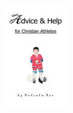 Advice & Help for Christian Athletes