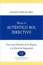 Hacia El Autentico Rol Directivo