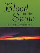 Blood in the Snow