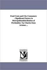 Food Costs and City Consumers