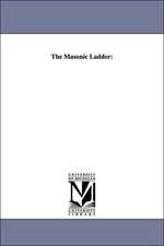 The Masonic Ladder