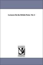 Lectures on the British Poets. Vol. 2