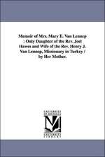 Memoir of Mrs. Mary E. Van Lennep