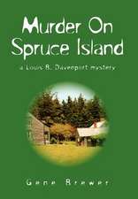 Brewer, G: Murder On Spruce Island