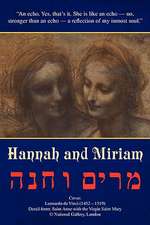 Hannah and Miriam