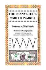 The Penny Stock Millionaire