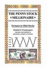 Giangregorio, D: Penny Stock Millionaire