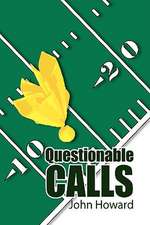 Howard, J: Questionable Calls