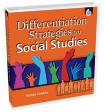 Differentiation Strategies for Social Studies, Grades K-12 [With CDROM]