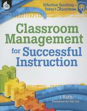 Classroom Management for Successful Instruction