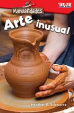 Manualidades: Arte Inusual