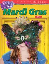 Arte Y Cultura: Mardi Gras