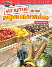 Tu Mundo: Secretos de Los Supermercados