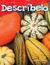 Descríbelo