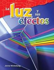 La Luz Y Sus Efectos