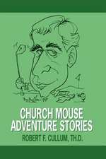 Church Mouse Adventure Stories