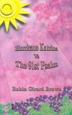 Hurricane Katrina vs The 91st Psalm