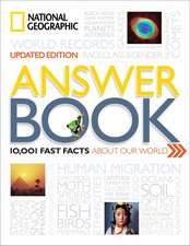 National Geographic Answer Book, Updated Edition: 10,001 Fast Facts About Our World