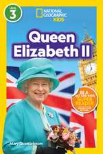 National Geographic Readers: Queen Elizabeth II (L3)