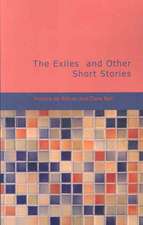 The Exiles and Other Short Stories