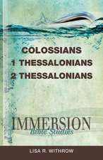 Colossians, 1 & 2 Thessalonians