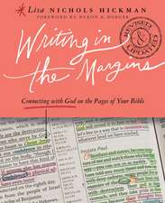 Writing in the Margins: Connecting with God on the Pages of Your Bible