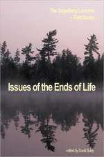 Issues of the Ends of Life