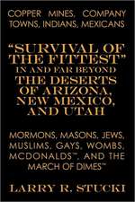 Copper Mines, Company Towns, Indians, Mexicans, Mormons, Masons, Jews, Muslims, Gays, Wombs, McDonalds, and the March of Dimes