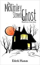 The McKinley Street Ghost