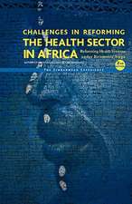 Challenges in Reforming the Health Sector in Africa