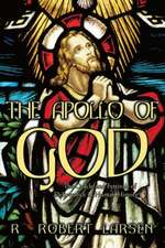 The Apollo of God