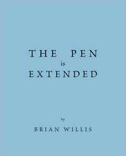 The Pen Is Extended