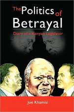 The Politics of Betrayal