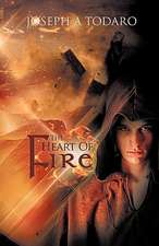 The Heart of Fire