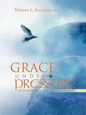 Grace Under Pressure