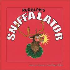 Rudolph's Sniffalator