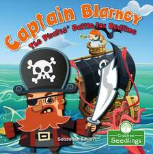 Captain Blarney: The Pirates' Battle for Bedtime