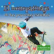 El Monopatinaje de Las Pequeñas Estrellas (Little Stars Skateboarding)