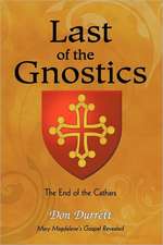 Last of the Gnostics