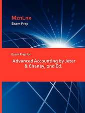 Exam Prep for Advanced Accounting by Jeter & Chaney, 2nd Ed.