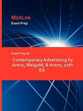 Exam Prep for Contemporary Advertising by Arens, Weigold, & Arens, 12th Ed.