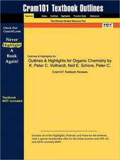 Outlines & Highlights for Organic Chemistry by K. Peter C. Vollhardt