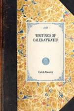 Writings of Caleb Atwater