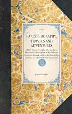 Early Biography, Travels and Adventures: Of REV. James Champlin, Who Was Born Blind; With a Description of the Different Countries Through Which He Ha