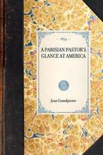 Parisian Pastor's Glance at America