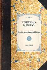 Frenchman in America: Recollections of Men and Things